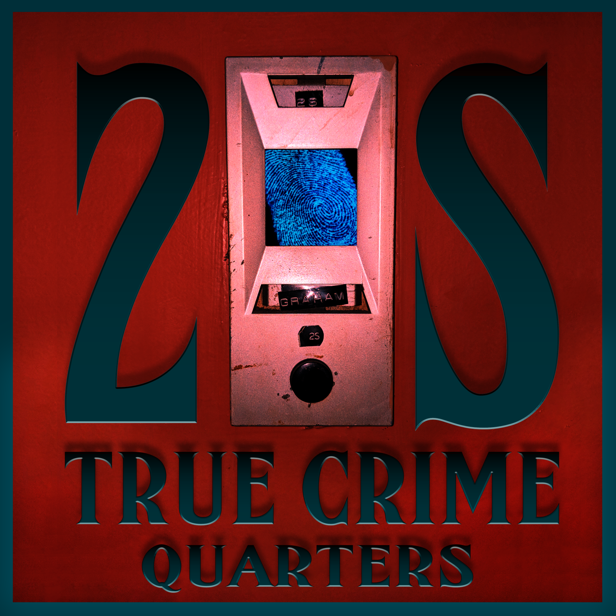 2S: TRUE CRIME QUARTERS