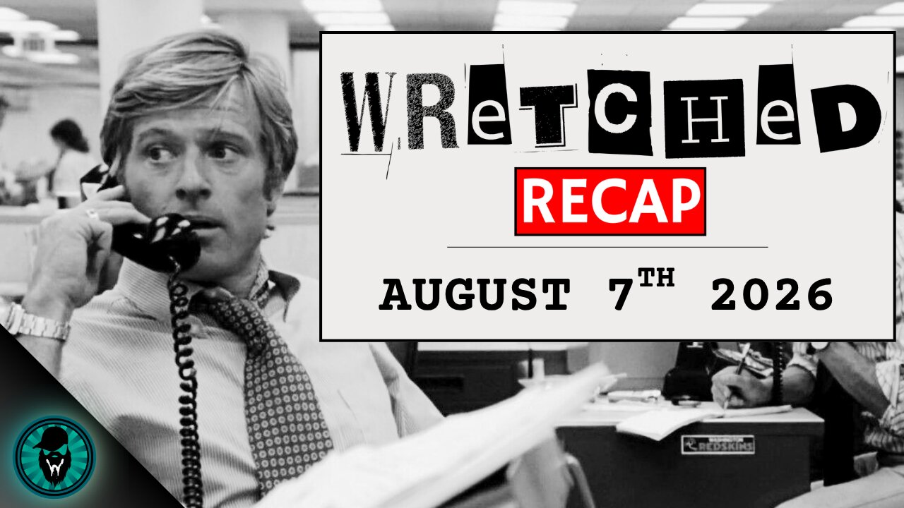 Rio Grande Demolition, 1 Million DNA, Sanhedrin Petitions Heaven | Wretched Recap