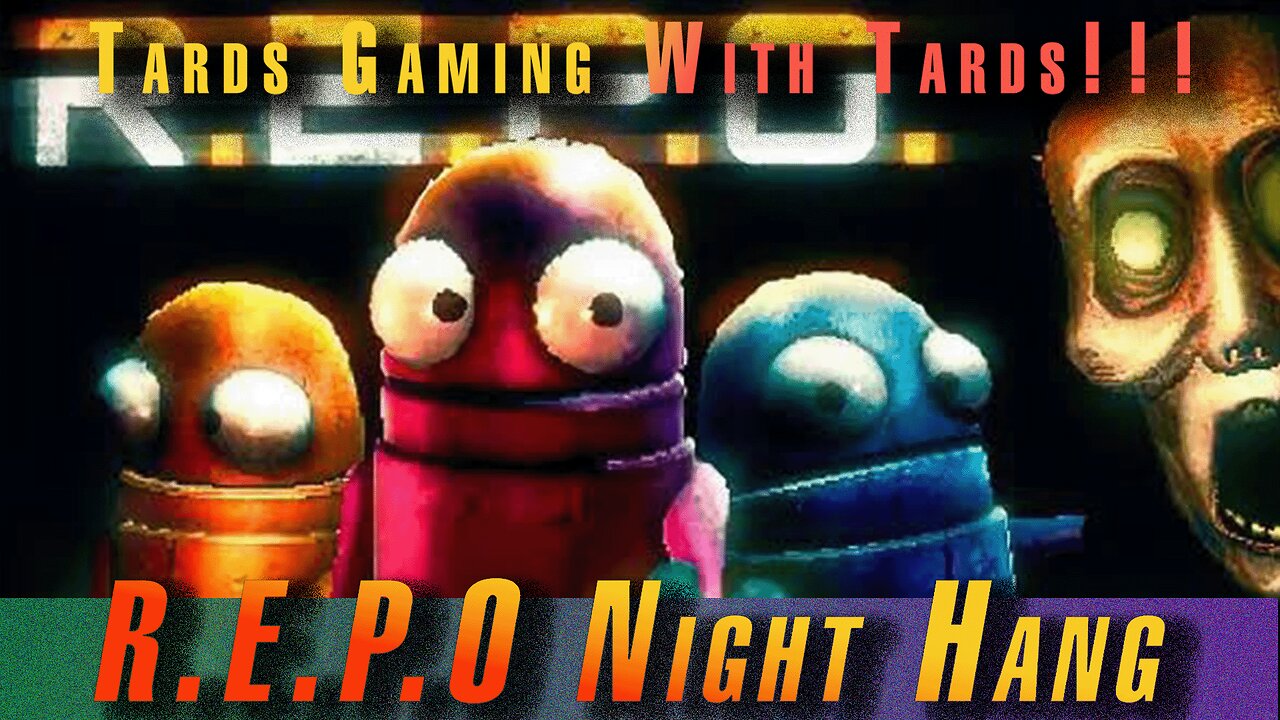The Quiet Part Gaming: R.E.P.O with the friends