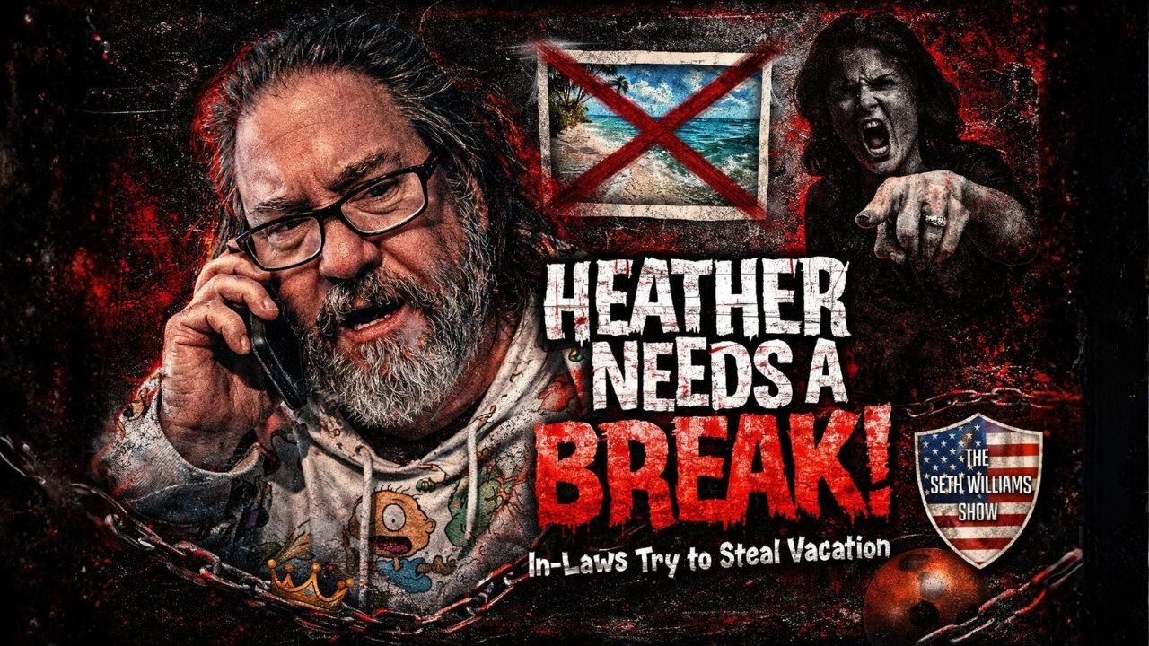Seth’s In-Law Nightmare Explodes – “Heather Needs a Break From You!”