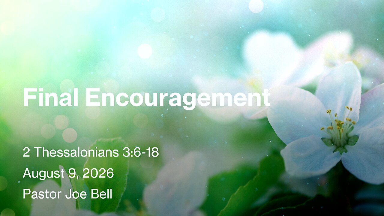 Final Encouragement