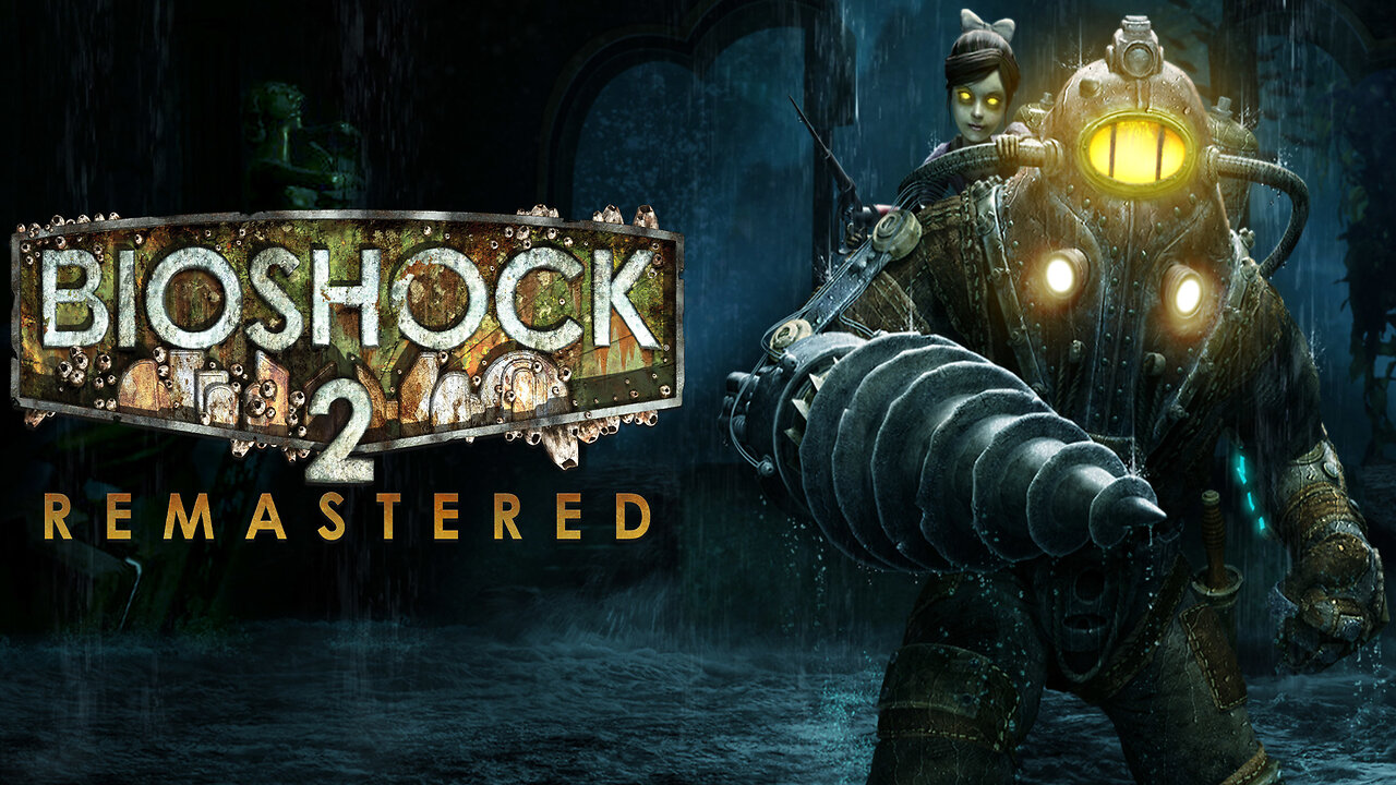 BioShock 2- Part 2
