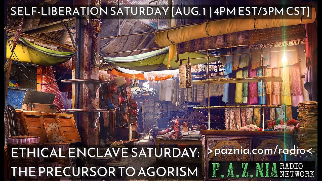 [P.A.Z.NIA RADIO NETWORK] Cloak & Dagger w/ Thane Riddle + Ethical Enclave/Agorism Saturday! (LIVE!)