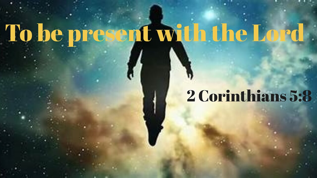 Present with the Lord