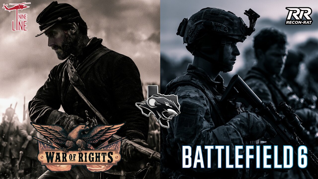 RECON-RAT - War of Rights/HLL/ BF6 - Into the Abyss!