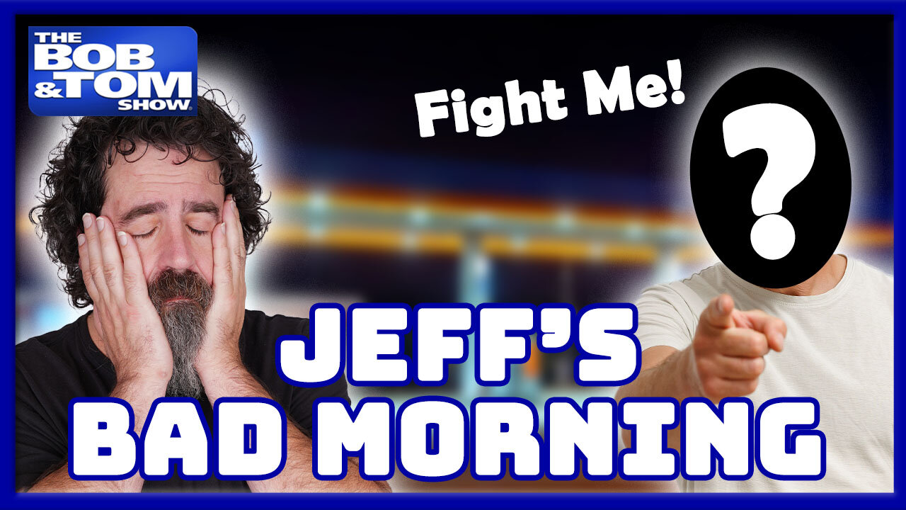 Jeff confronts RUDE Customer! | The BOB & TOM Show