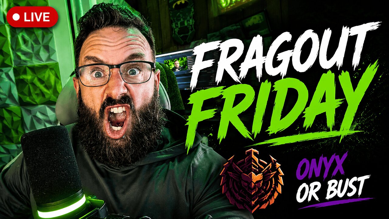 🎯 FRAGOUT FRIDAY 🎯 | Lock In. Frag Out. No Mercy. | ONYX OR BUST ⚡🧪