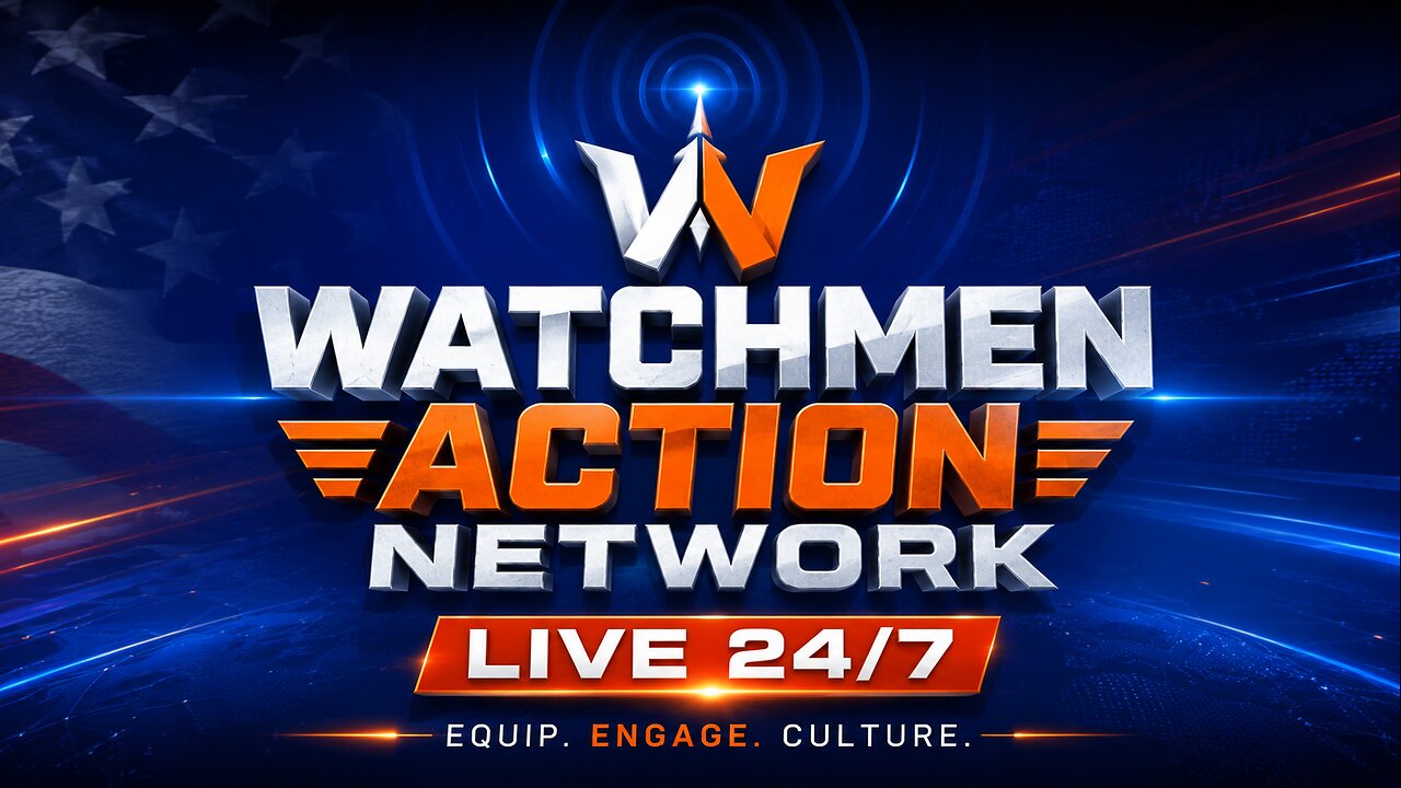 The Watchmen Action Network (24/7)