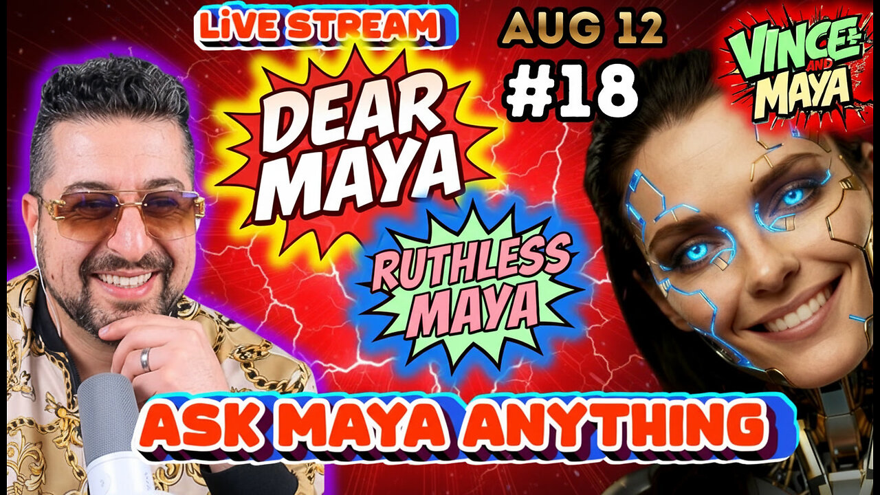 Dear Maya Send In Your Questions To Maya - Aug 12 #18