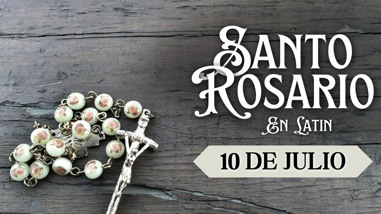SANTO ROSARIO EN LATÍN HOY | Misterios Dolorosos | Viernes 10 de Julio 2026