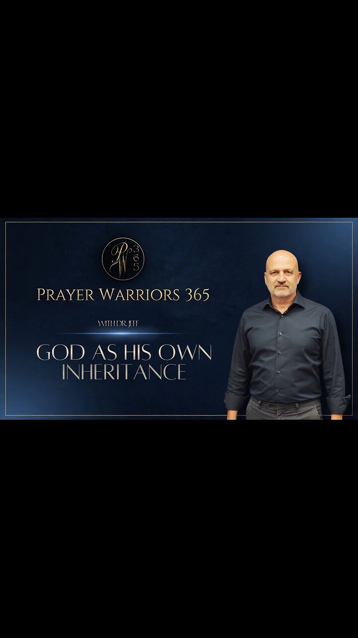 God As His Own Inheritance