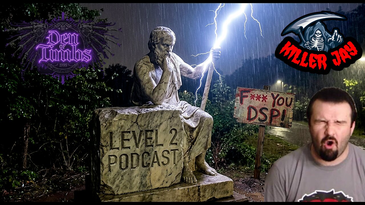 The Level Two Podcast EP #6: DSP Gets Felted By EVERYONE! + JER IS SUING WHO?