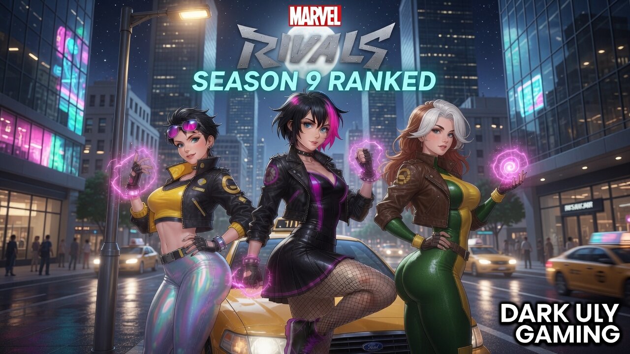 Marvel Rivals SEASON 9 RANKED - Time to Rank Up! 🌃 No More Dog Water Silver or Gold | Dark Uly