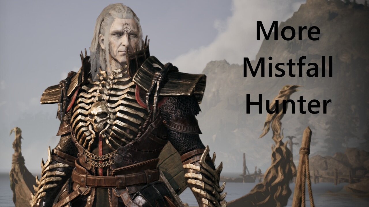 Mistfall Hunter | More Please