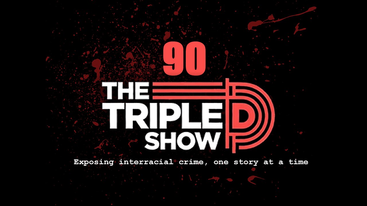 *LIVE ON RUMBLE/X 8/6/26 8PM EST* (EP90) THE TRIPLE D SHOW