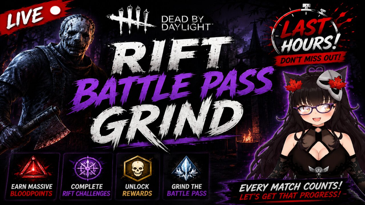 🩸 Dead by Daylight | Rift Battle Pass Grind last hours