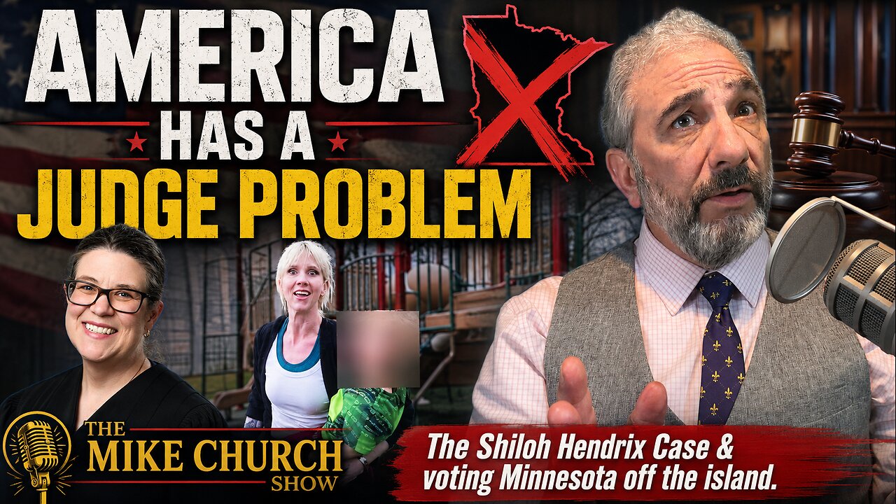 America Has A Judge Problem - The Mike Church Show