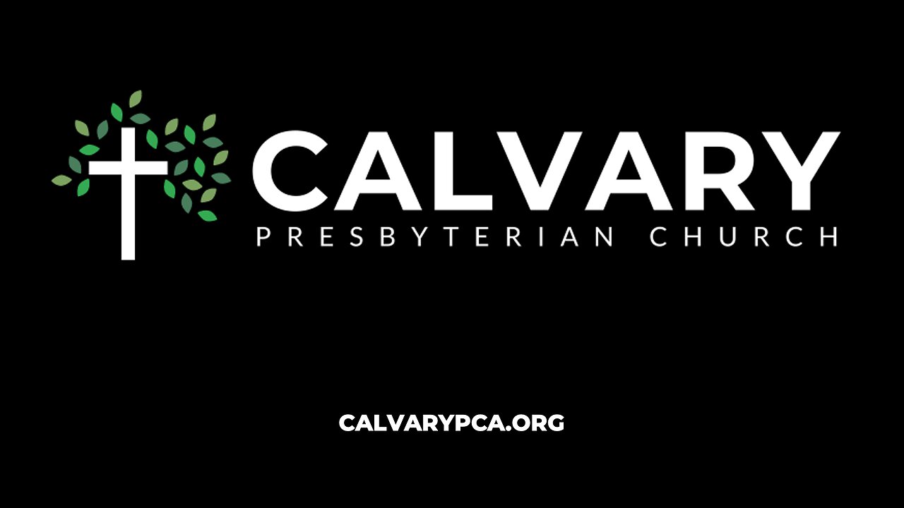 Calvary Church PCA - Raleigh Live Stream - 07/05/2026
