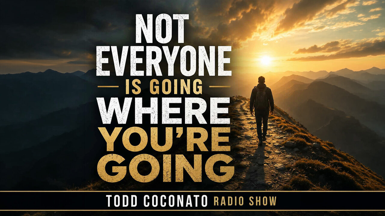 Not Everyone Is Going Where You