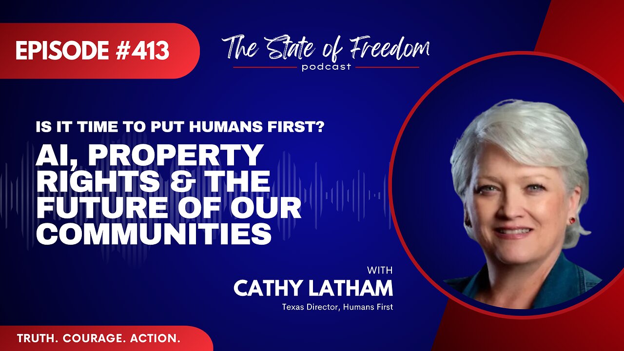 AI, Property Rights & the Future of Our Communities | Cathy Latham | Ep. 413