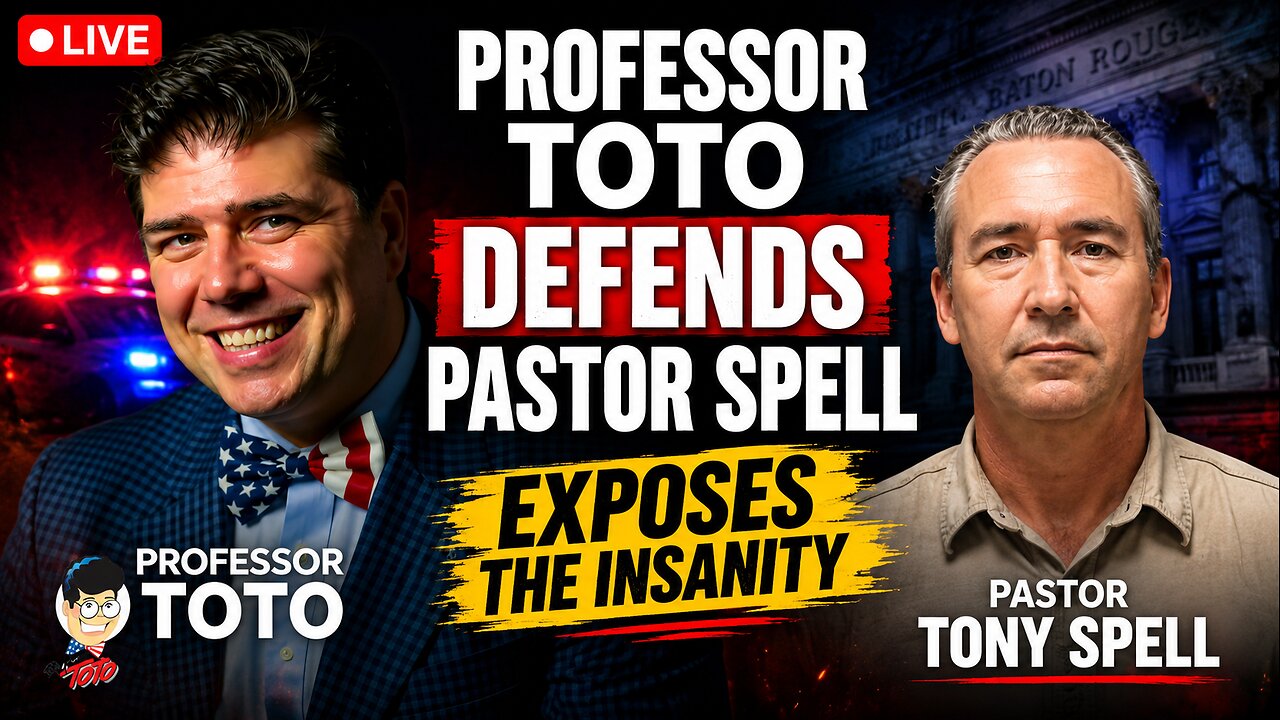 PROFESSOR TOTO DEFENDS PASTOR TONY SPELL and EXPOSES THE INSANITY