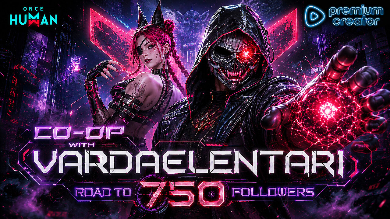 Once Human 😎 FARM FARM FARM 😎 Road to 750 Followers 👌 Co-op with @VardaElentari