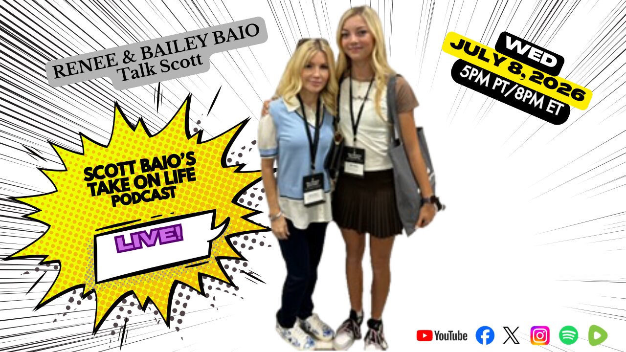 The Scott Baio Podcast - Renee & Bailey Talk Scott 7-8-2026