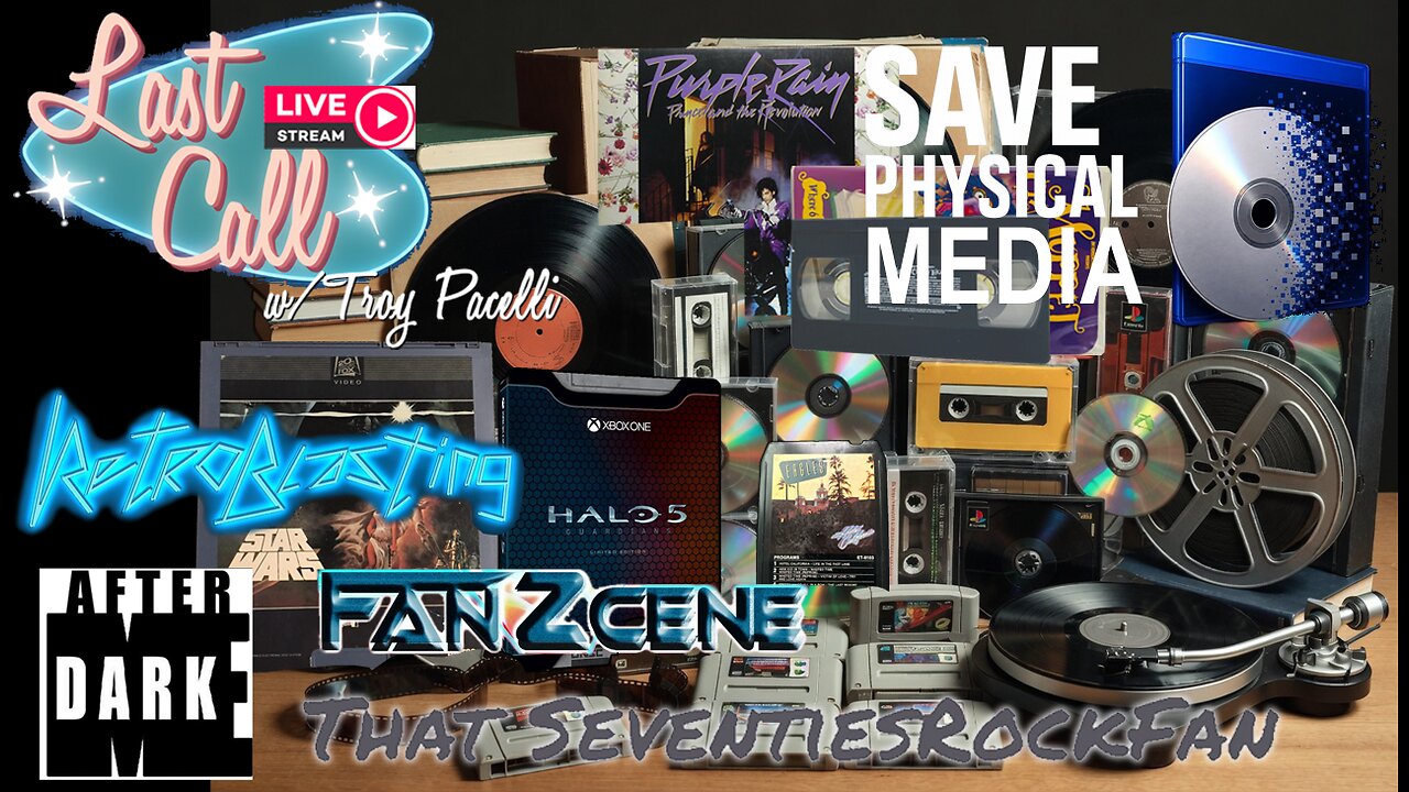 Last Call – Save Physical Media Stream w/All Star Cast