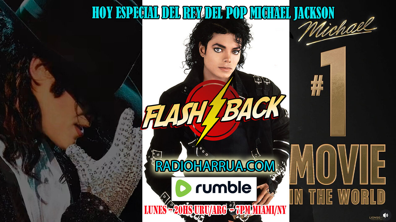 FLASHBACK ESPECIAL MICHAEL JACKSON 27/4/2026