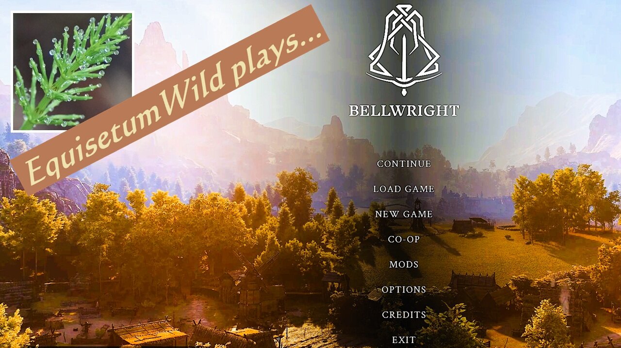 EquisetumWild plays... Bellwright (Part 1) - How Far can we get this Weekend?