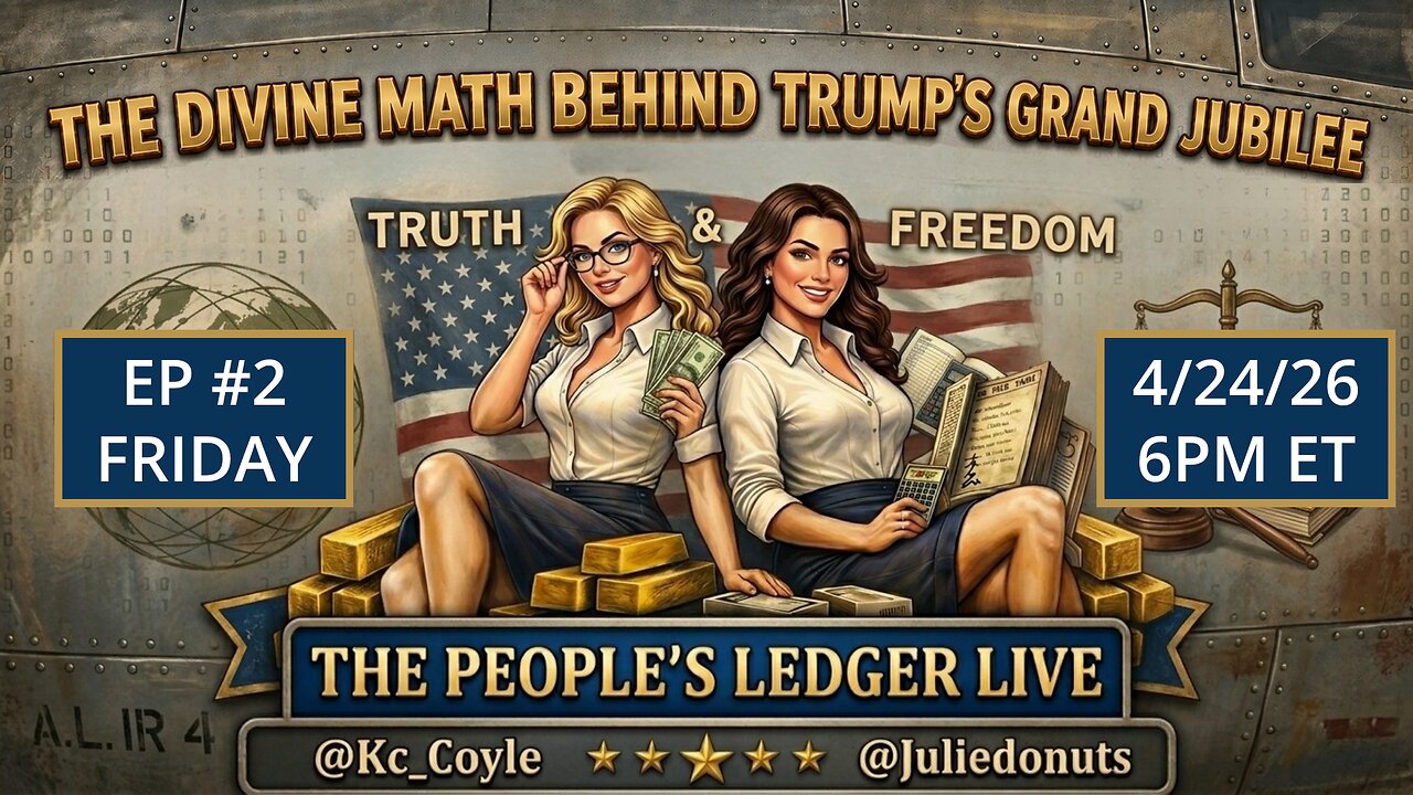 Ep 2: The Divine Math Behind Trump’s Grand Jubilee - Friday, 5/8/2026
