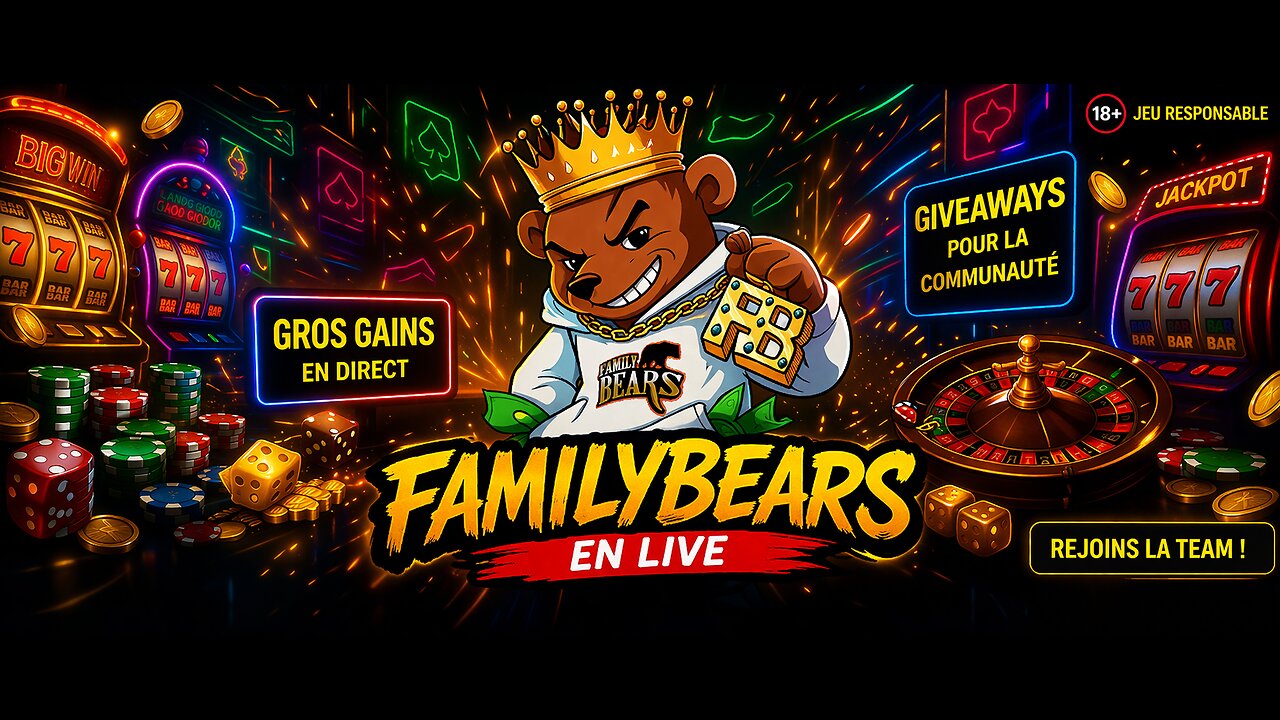 🐻 FAMILYBEARS EN LIVE 🎰 GROS GAINS + GIVEAWAYS 💸🔥