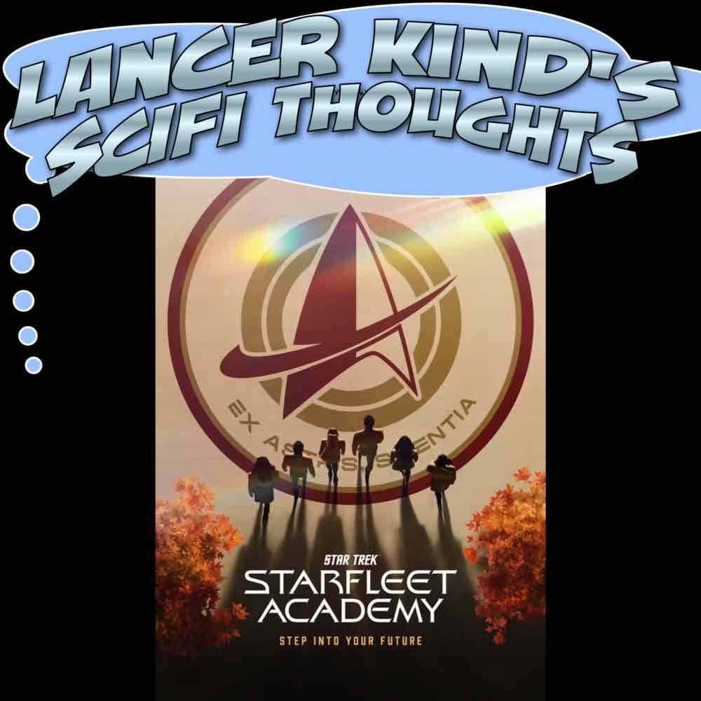  359 Starfleet Academy—Welcome to the post Burn 32nd Century