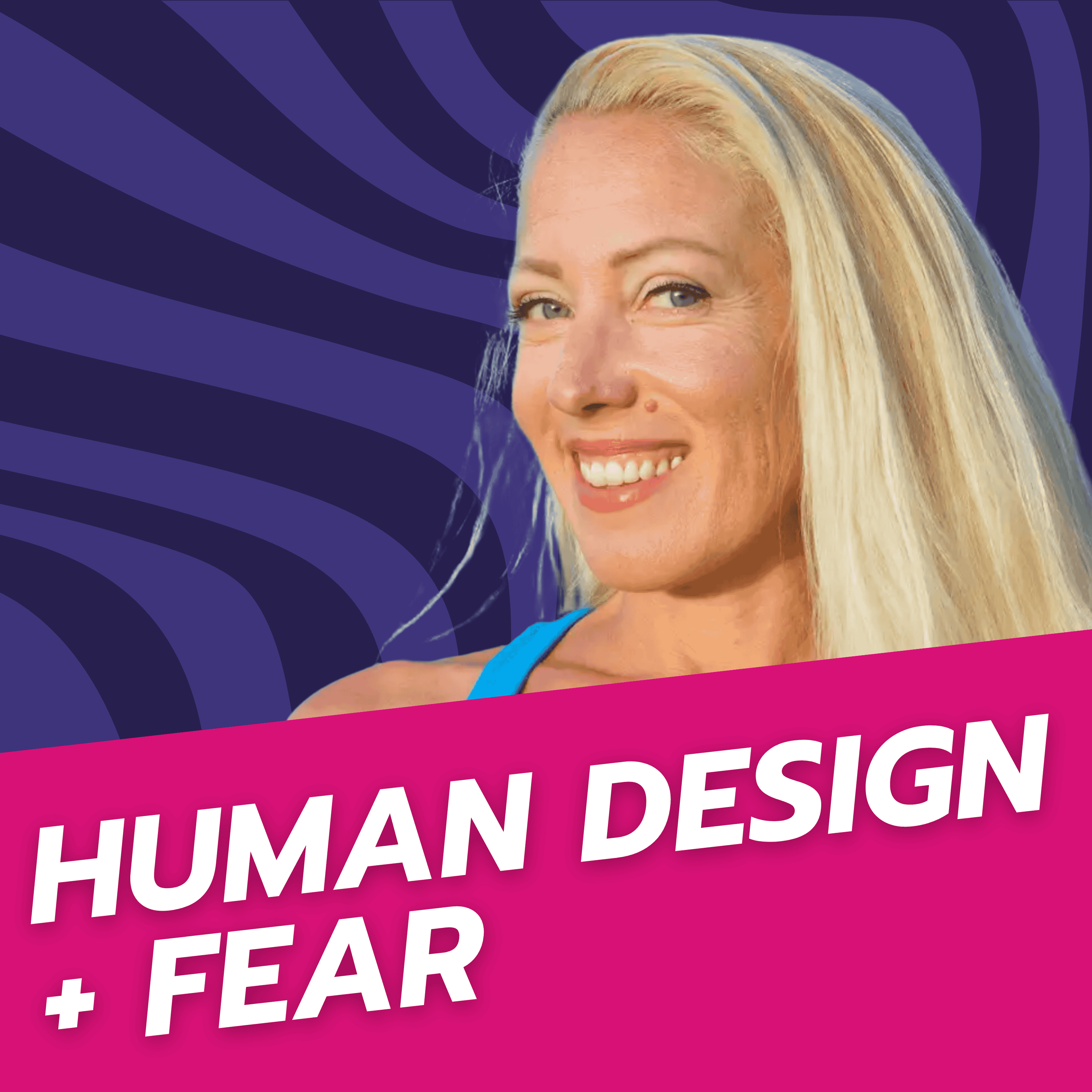 How to Overcome Fear that Sabotages your Business with Human Design