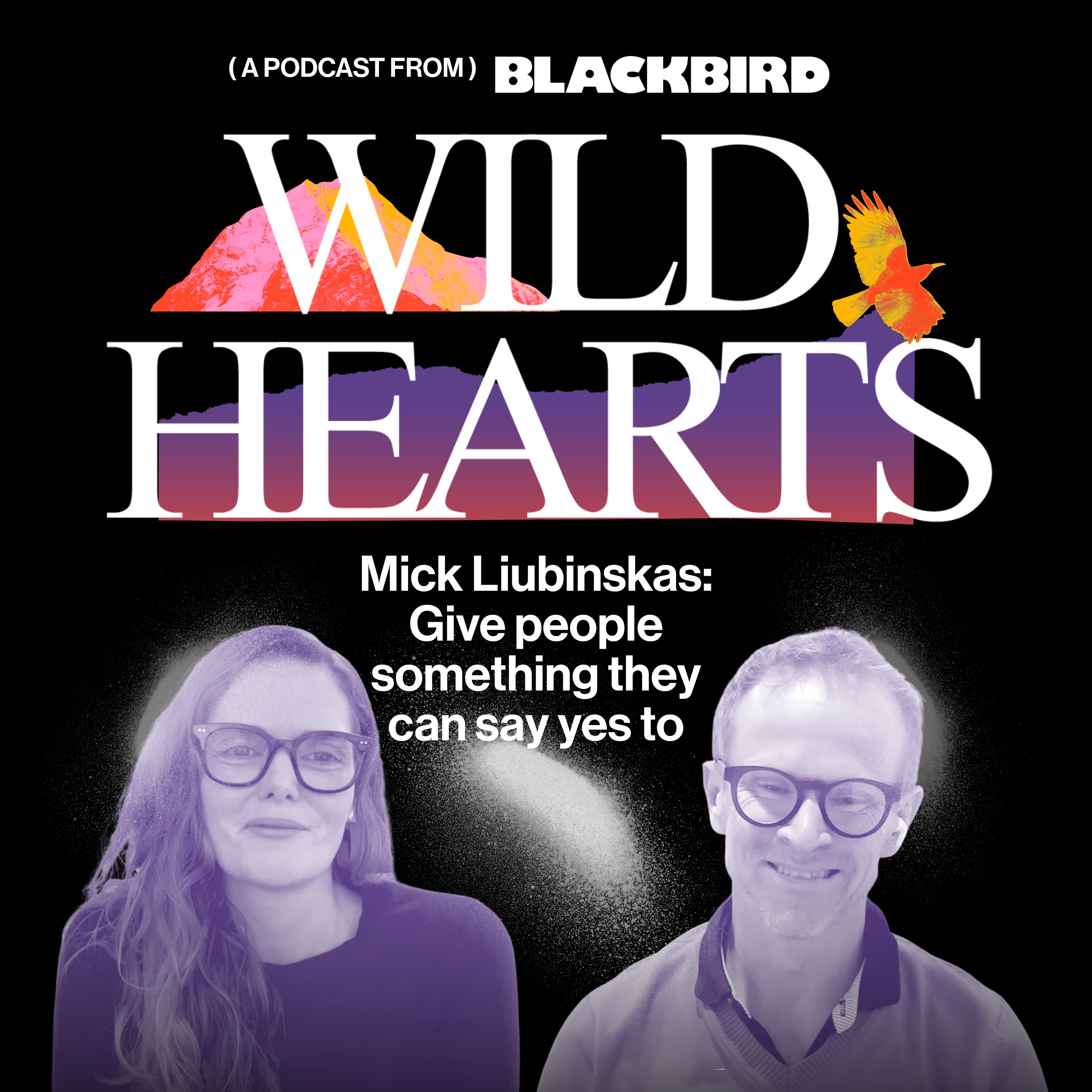 Mick Liubinskas: Give people something they can say yes to