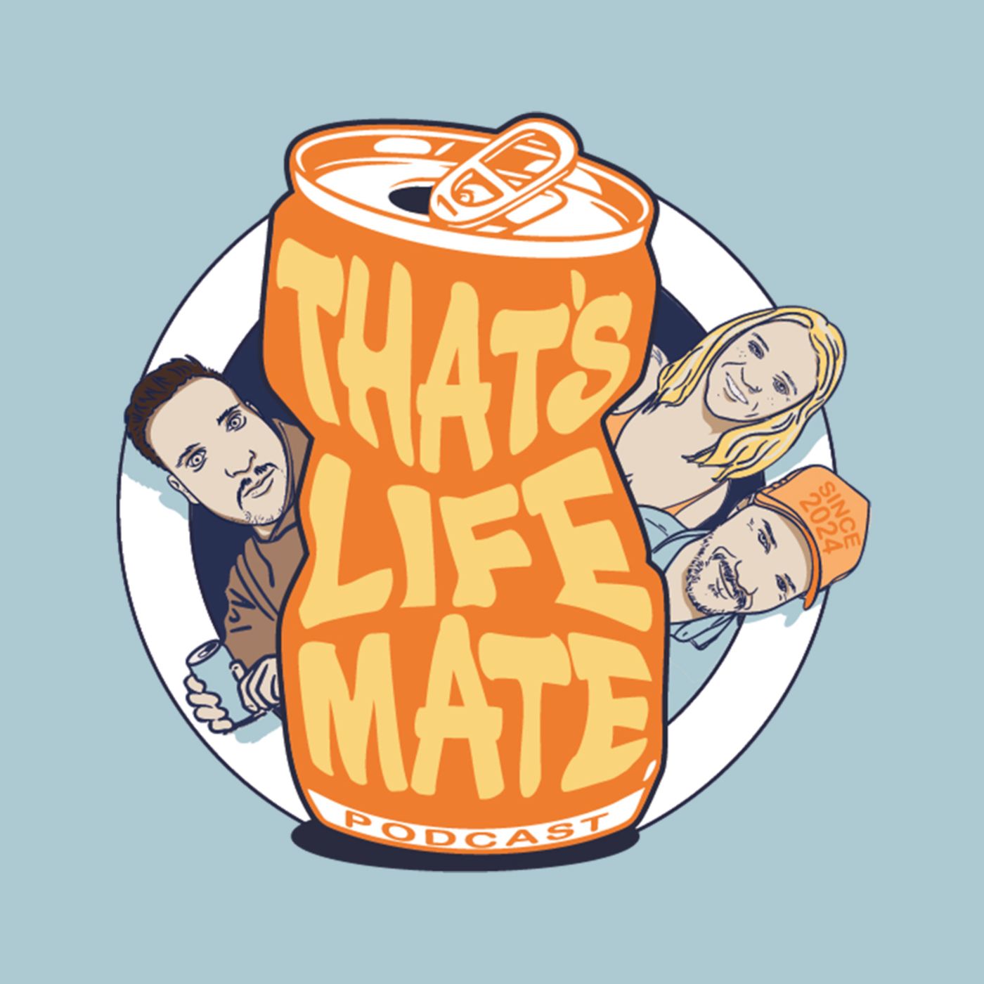 Thats Life Mate