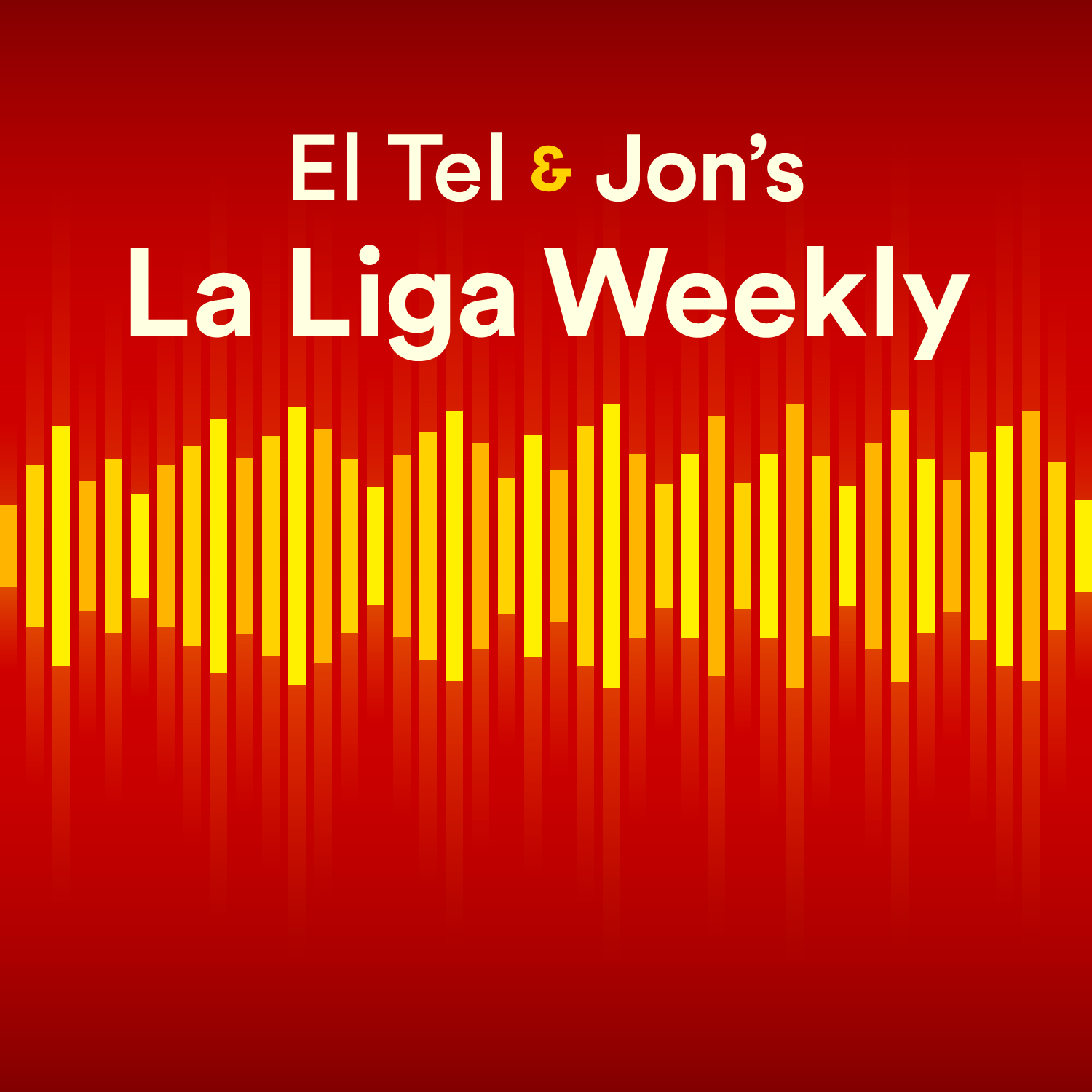 El Tel & Jonâ€™s La Liga Weekly
