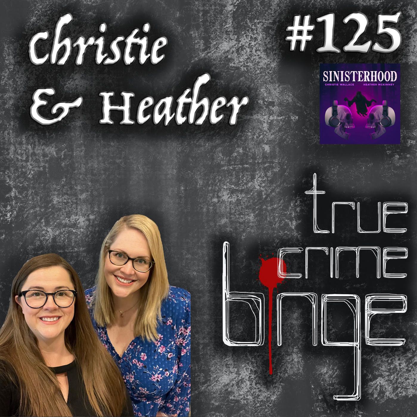 125: Christie & Heather
