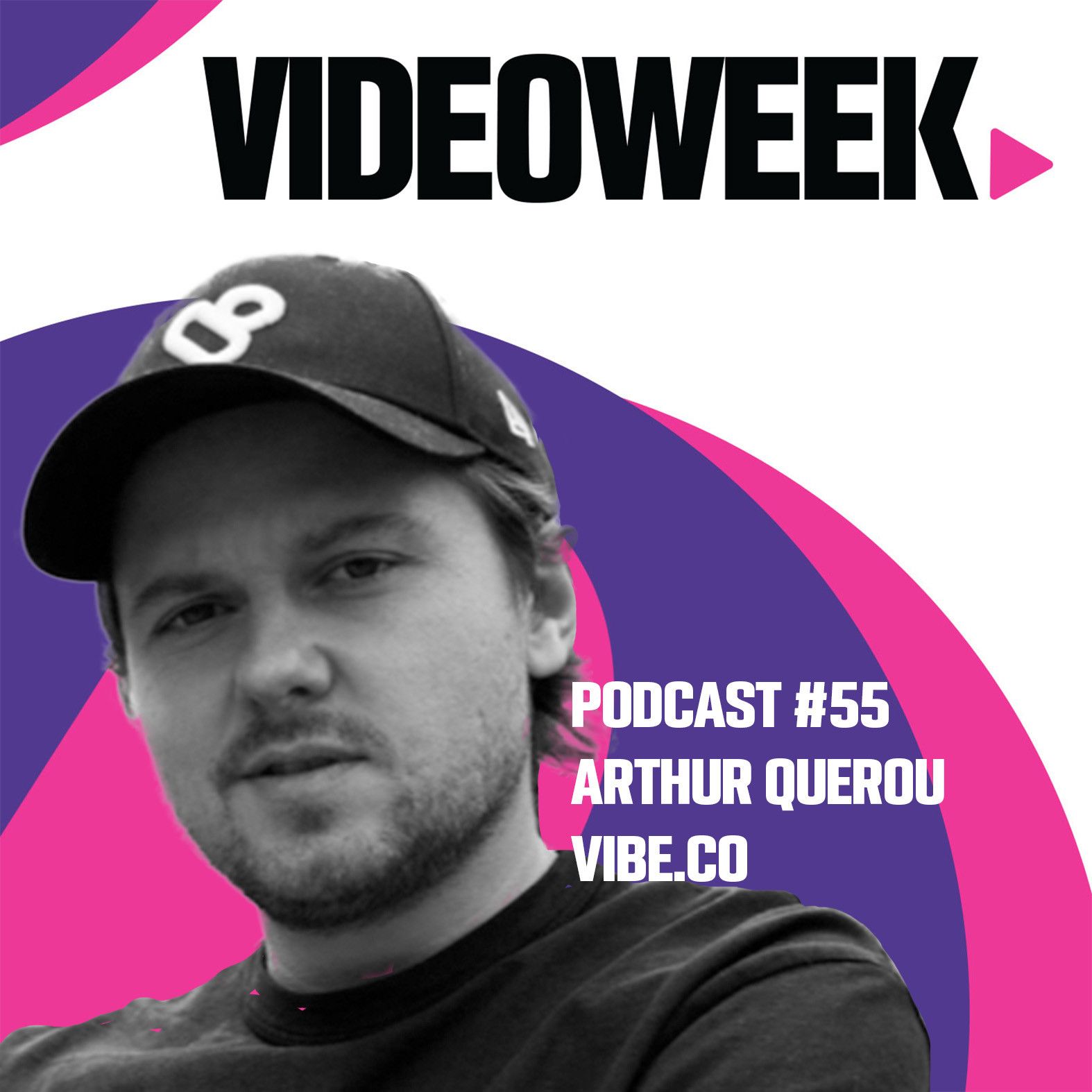55: #55 Arthur Querou, Vibe.co