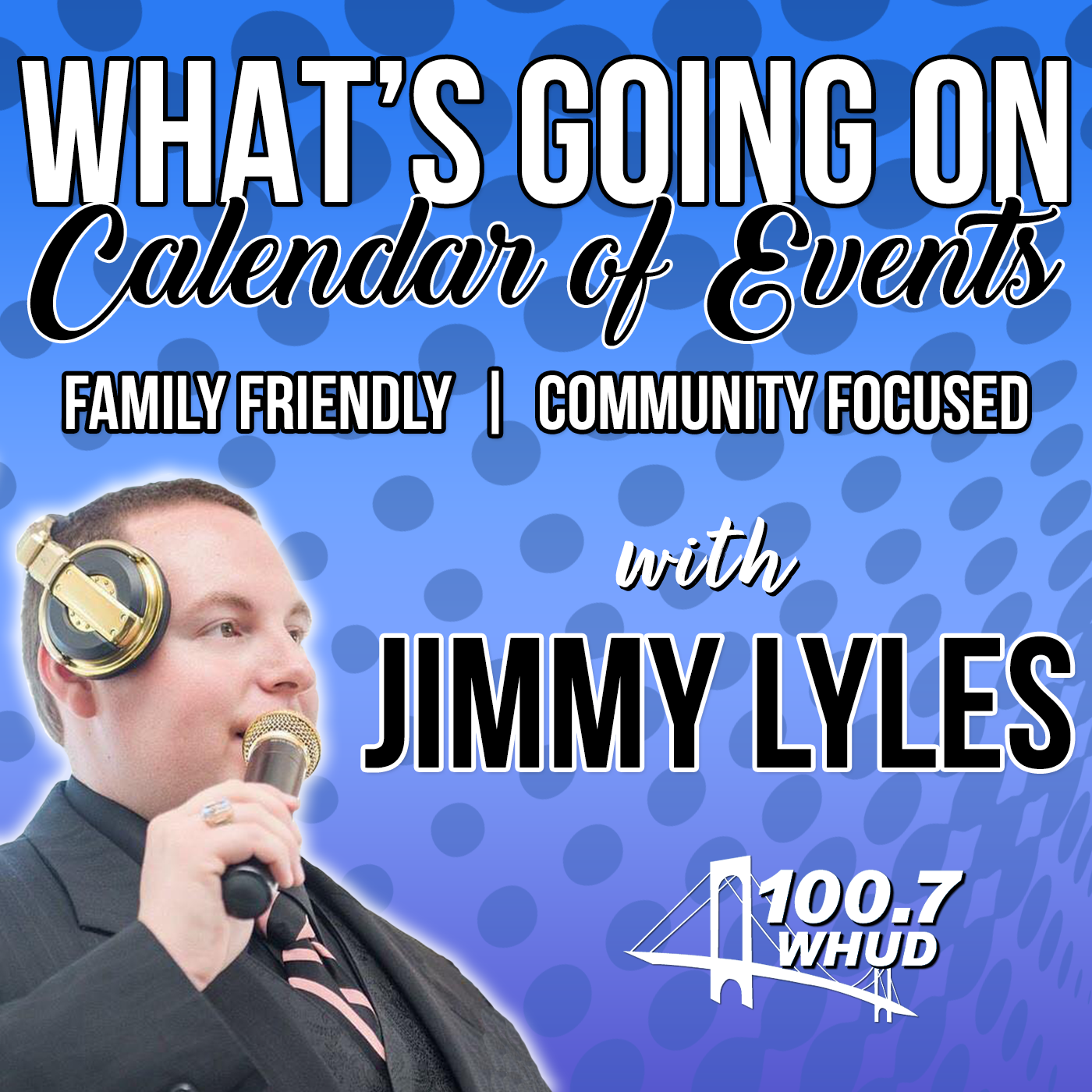 What's Going On Calendar- JULY 24-26