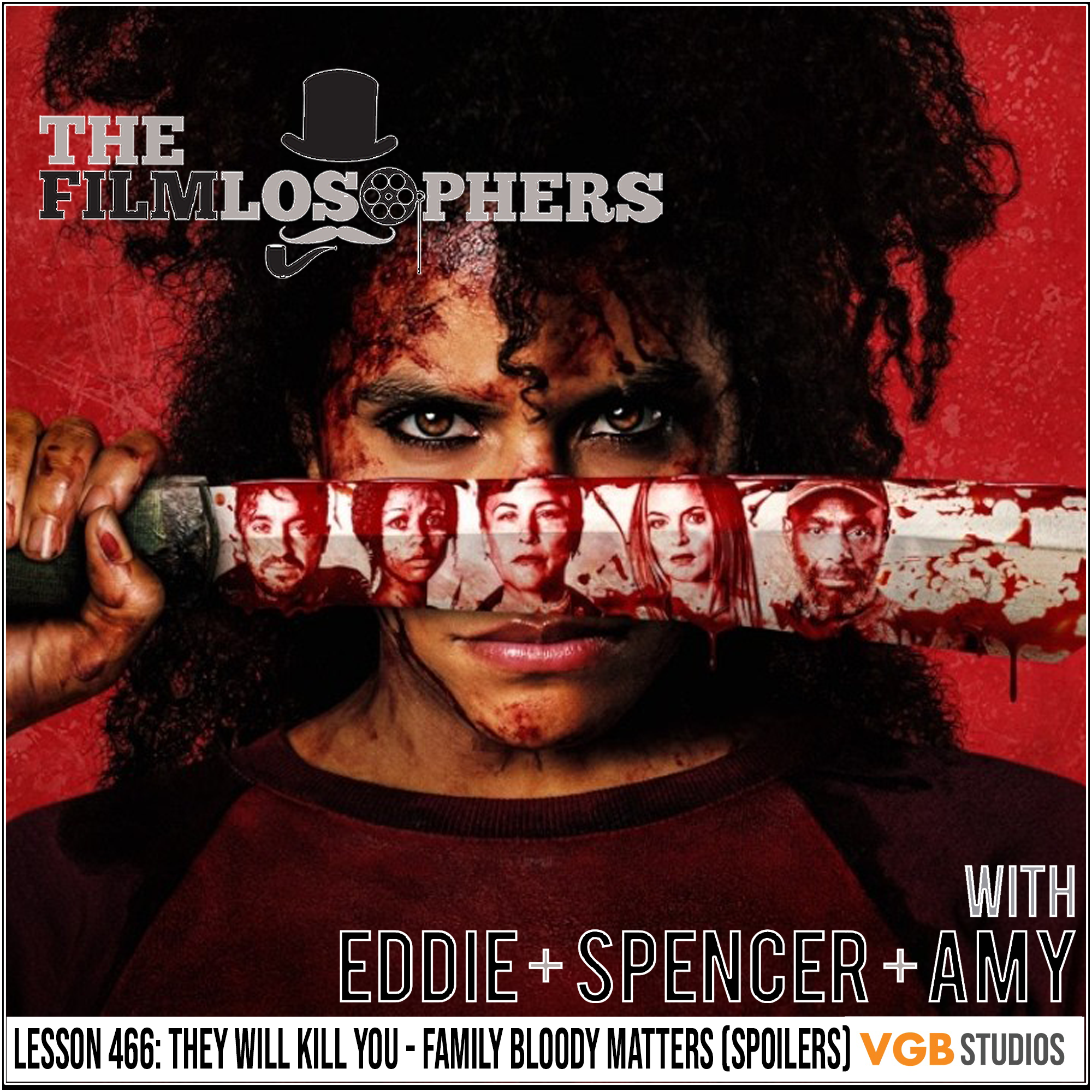 S10 Ep466: Lesson 466: They Will Kill You - Family Bloody Matters (Spoilers)