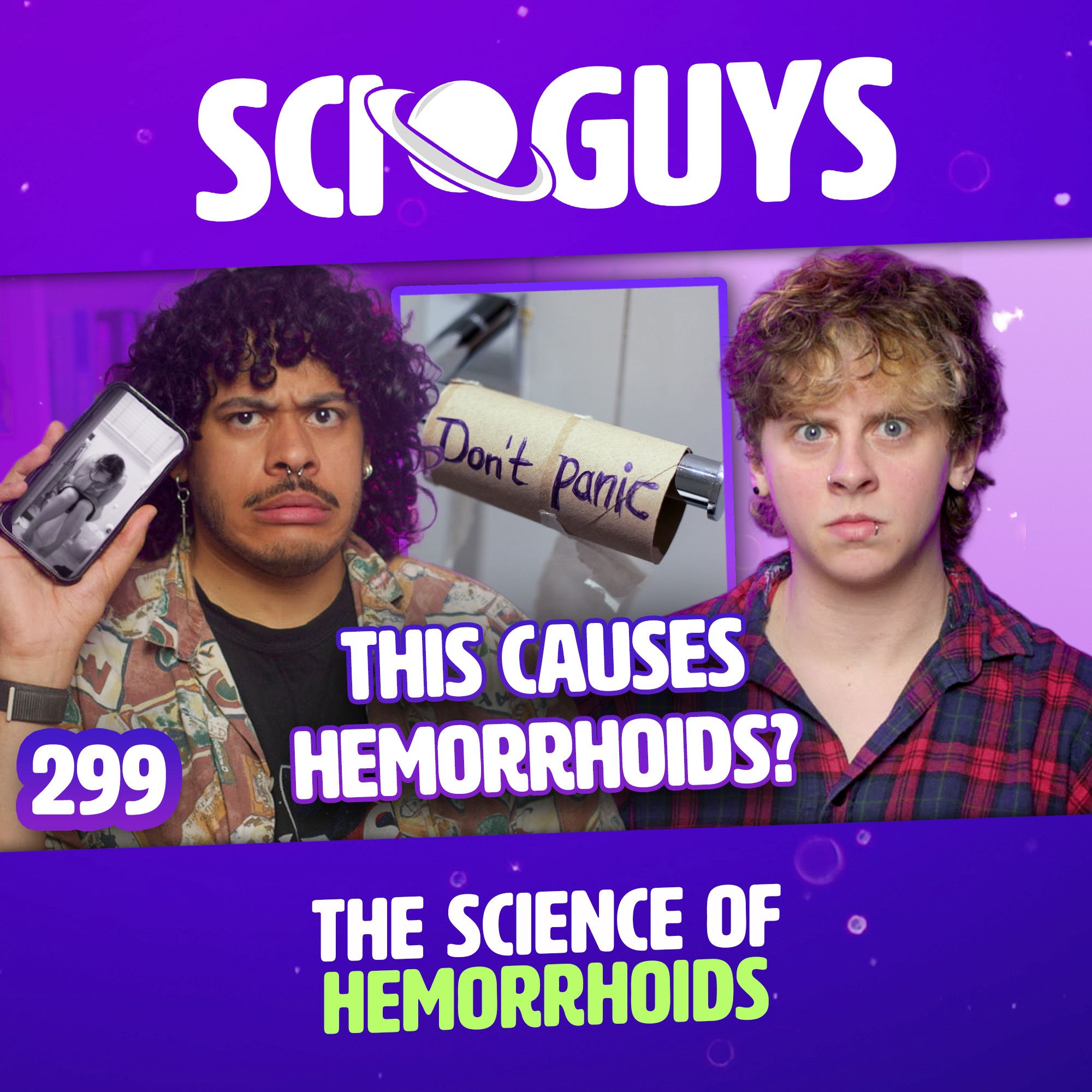 299: The Science of Hemorrhoids (with NOAHFINNCE)