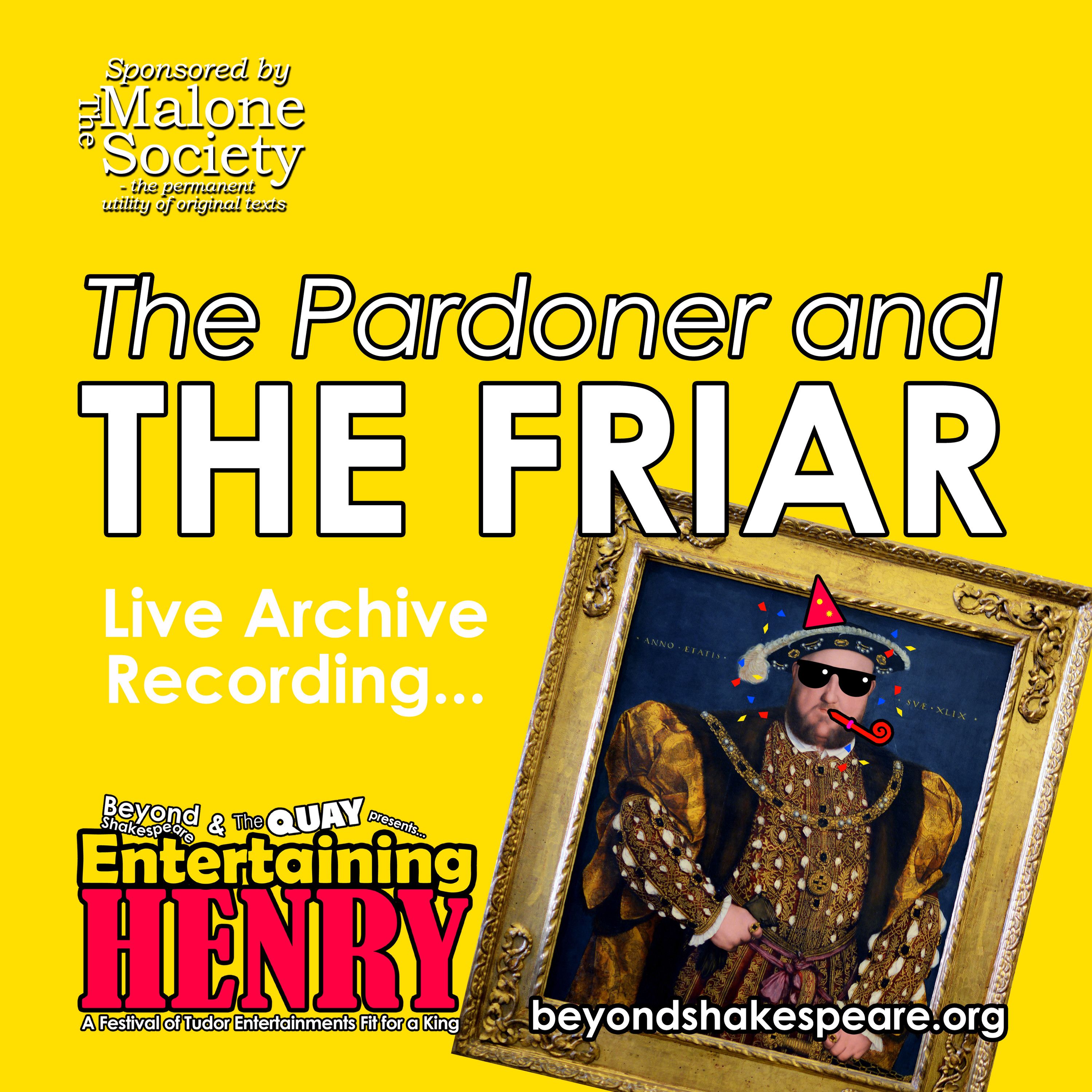 437: The Pardoner and the Friar by John Heywood (LIVE Archive Recording)