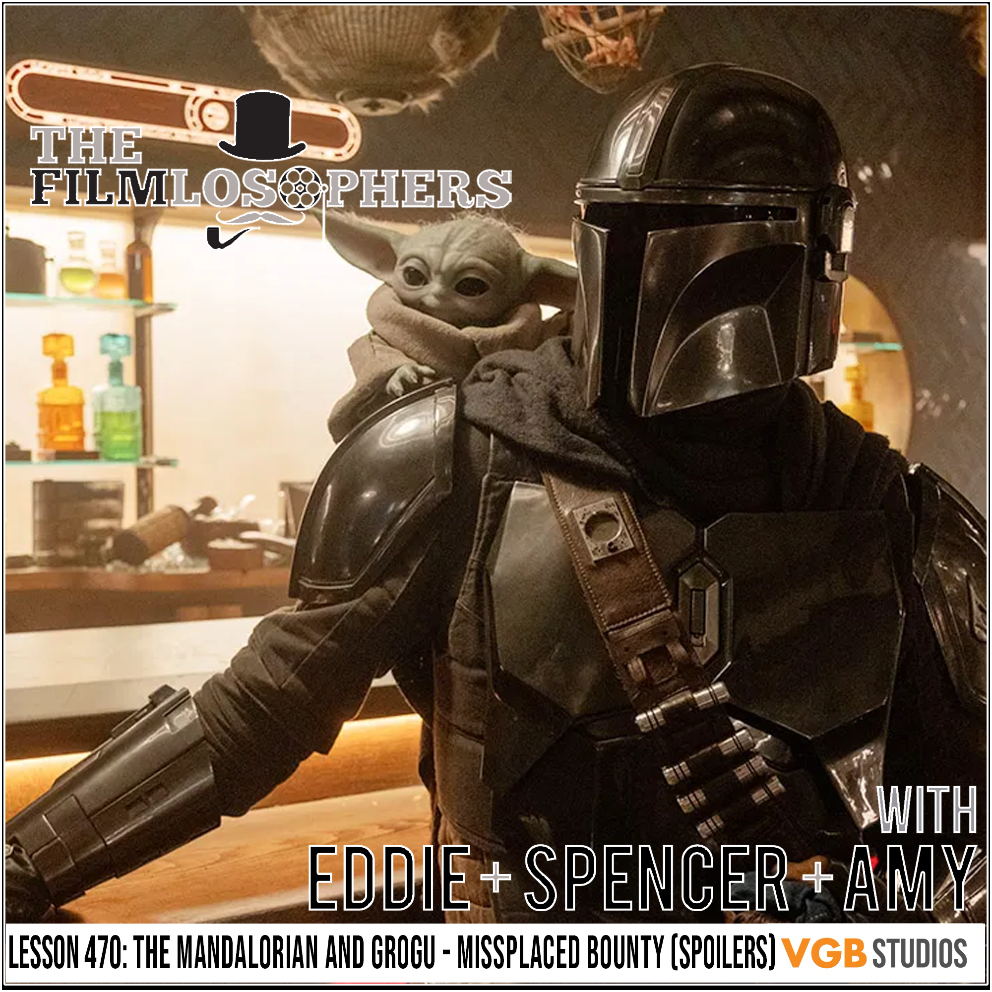 S10 Ep470: Lesson 470: The Mandalorian and Grogu - Missplaced Bounty (Spoilers)