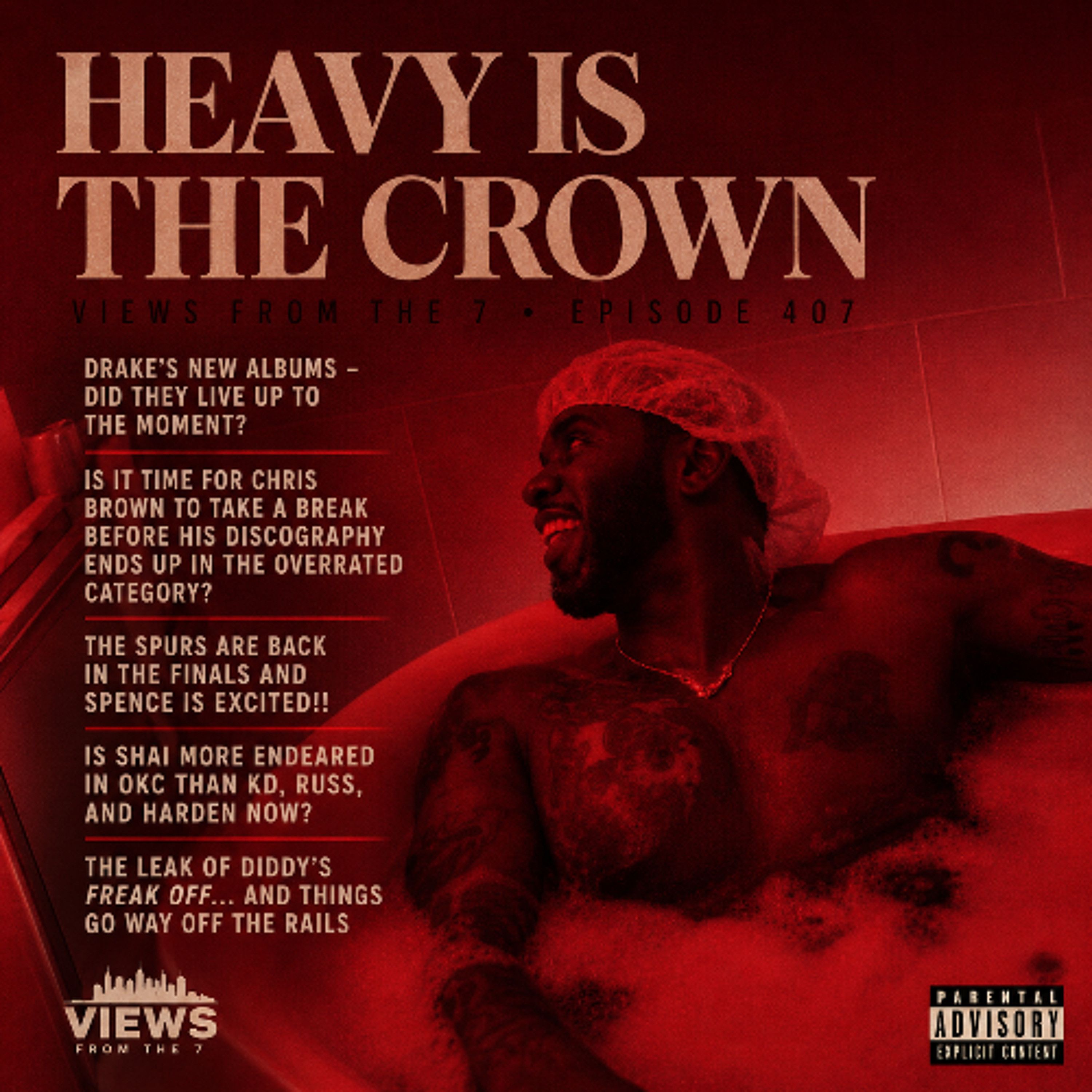 Ep 407: Heavy Is The Crown