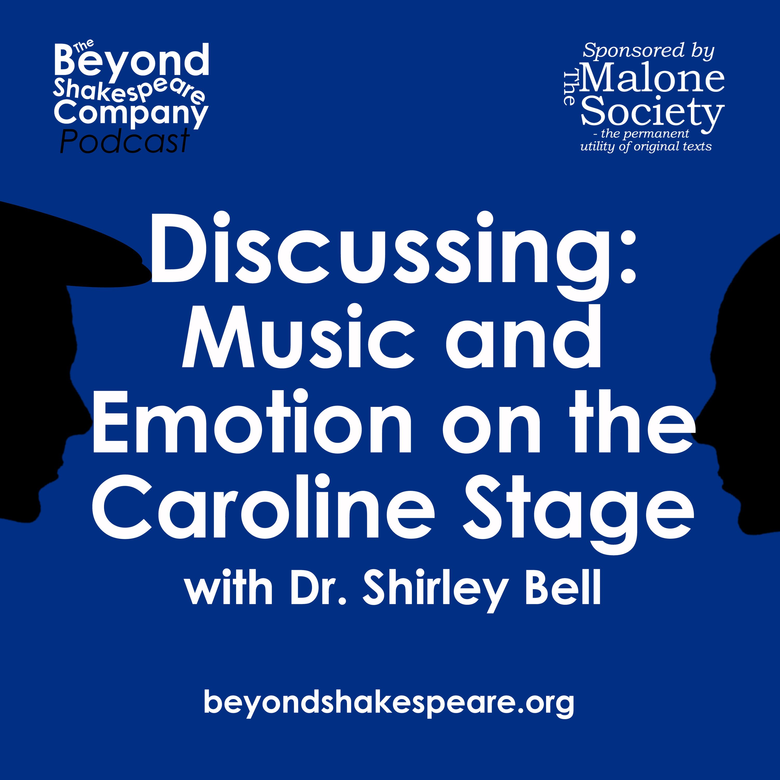 443: Discussing: Music and Emotion on the Caroline Stage
