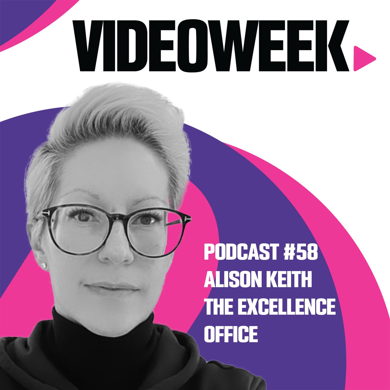 58: #58 Alison Keith, The Excellence Office