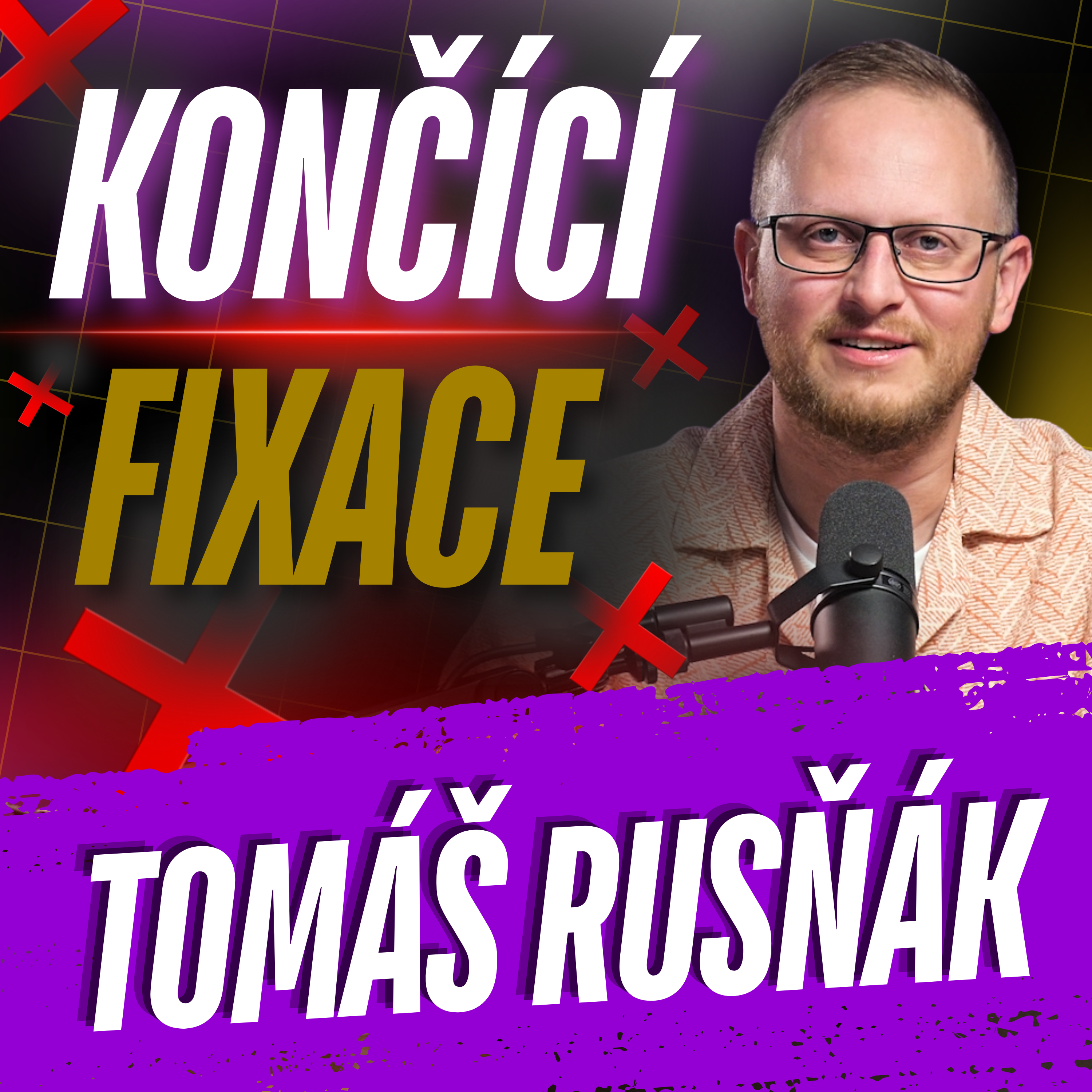 331: Konec fixace 2026: Skok sazeb, síla retence a strategie vyjednávání