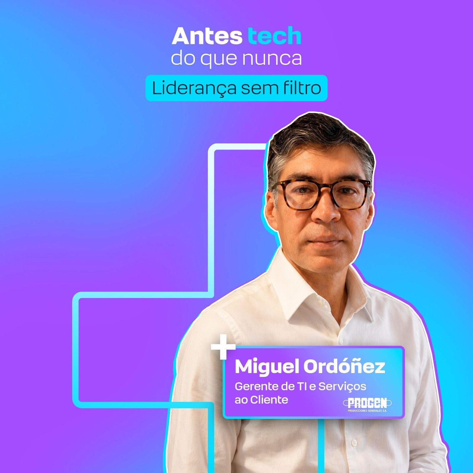 Liderança sem filtro com Miguel Ordóñez