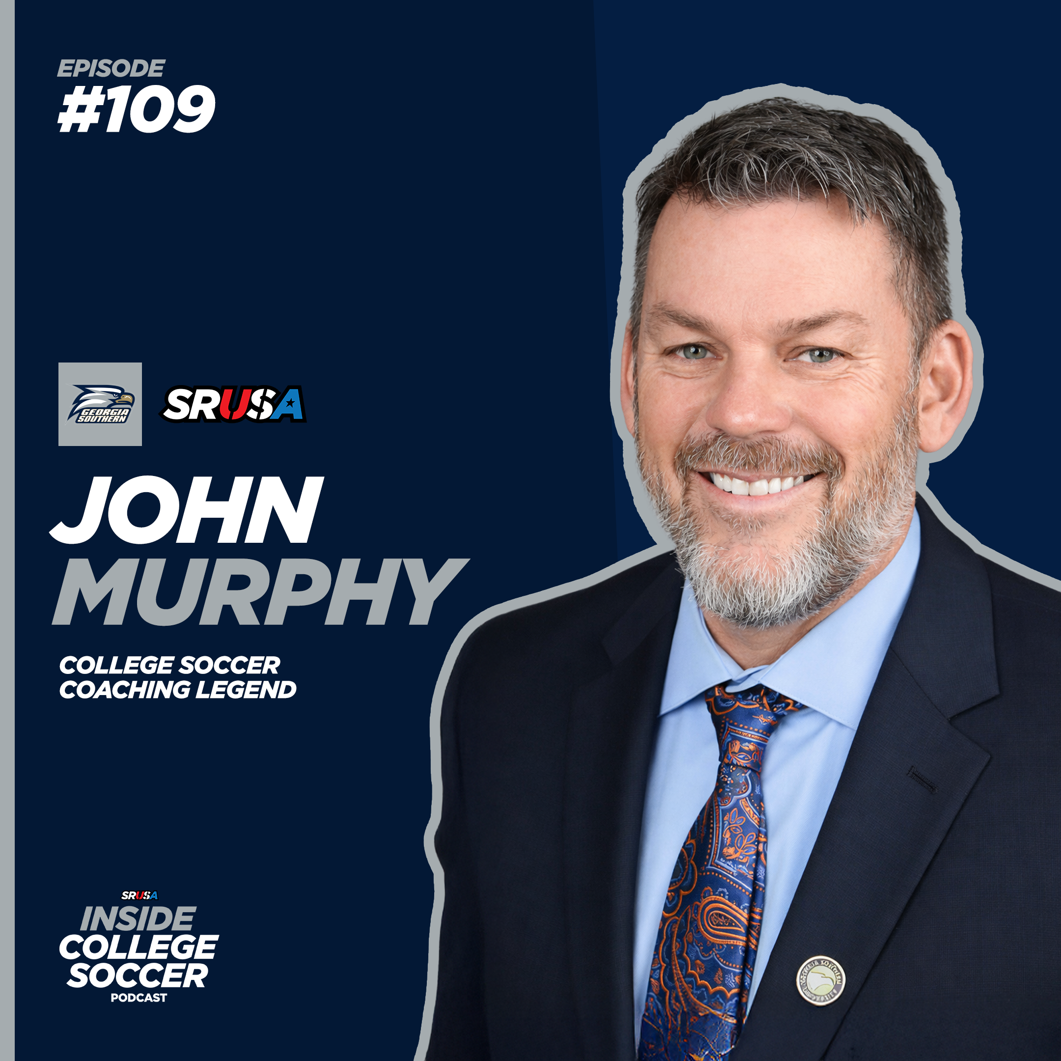 109: John Murphy: Youth Soccer, Player Development and the Science Behind Great Coaching